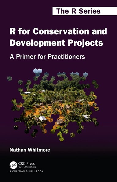 Nathan Whitmore - R for Conservation and Development Projects, Häftad