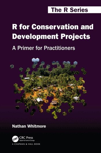 Nathan Whitmore - R for Conservation and Development Projects, Inbunden