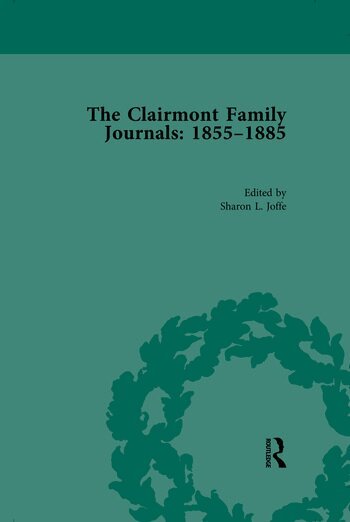 Sharon Joffe - Clairmont Family Journals 1855-1885, Inbunden
