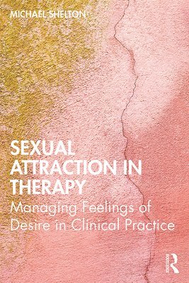 Sexual Attraction in Therapy 1