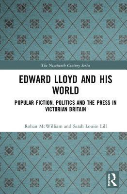 Sarah Louise Lill, Rohan McWilliam, Rohan Mcwilliam - Edward Lloyd and His World, Inbunden