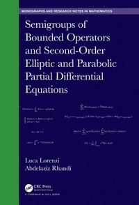 bokomslag Semigroups of Bounded Operators and Second-Order Elliptic and Parabolic Partial Differential Equations
