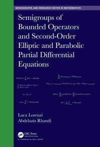 bokomslag Semigroups of Bounded Operators and Second-Order Elliptic and Parabolic Partial Differential Equations