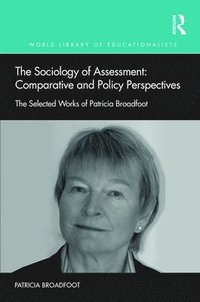 bokomslag The Sociology of Assessment: Comparative and Policy Perspectives