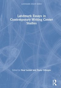 bokomslag Landmark Essays in Contemporary Writing Center Studies