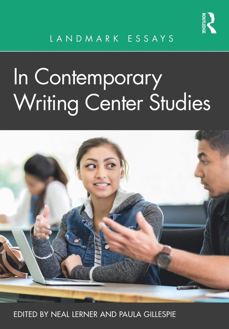 Neal Lerner, Paula Gillespie - Landmark Essays in Contemporary Writing Center Studies, Häftad