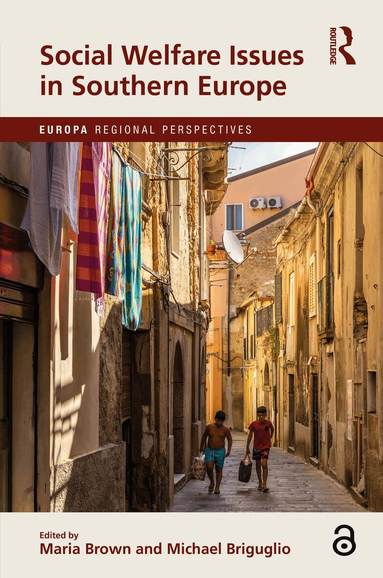 Maria Brown, Michael Briguglio - Social Welfare Issues in Southern Europe, Inbunden