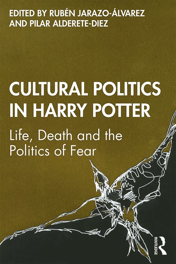 Rubén Jarazo-Álvarez, Pilar Alderete-Diez, Ruben Jarazo-Alvarez, Pil Jarazo-Álvarez, Rubén - Cultural Politics in Harry Potter, Häftad
