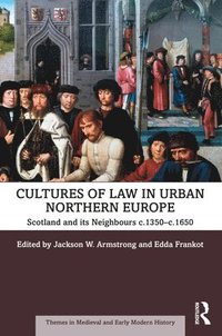 bokomslag Cultures of Law in Urban Northern Europe