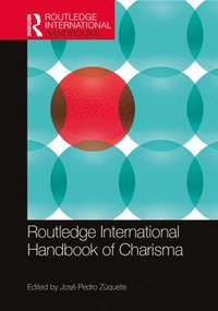 bokomslag Routledge International Handbook of Charisma