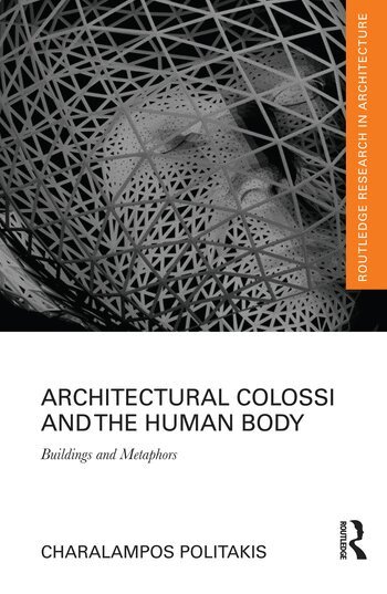 Charalampos Politakis - Architectural Colossi and the Human Body, Häftad