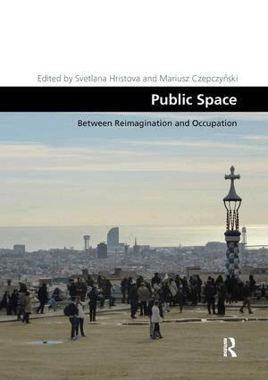 Svetlana Hristova, Mariusz Czepczyński - Public Space, Häftad