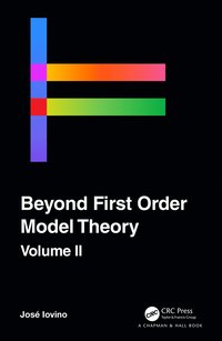 bokomslag Beyond First Order Model Theory, Volume II