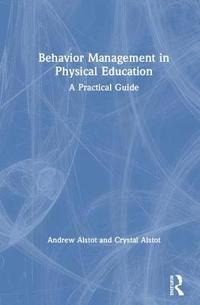 bokomslag Behavior Management in Physical Education