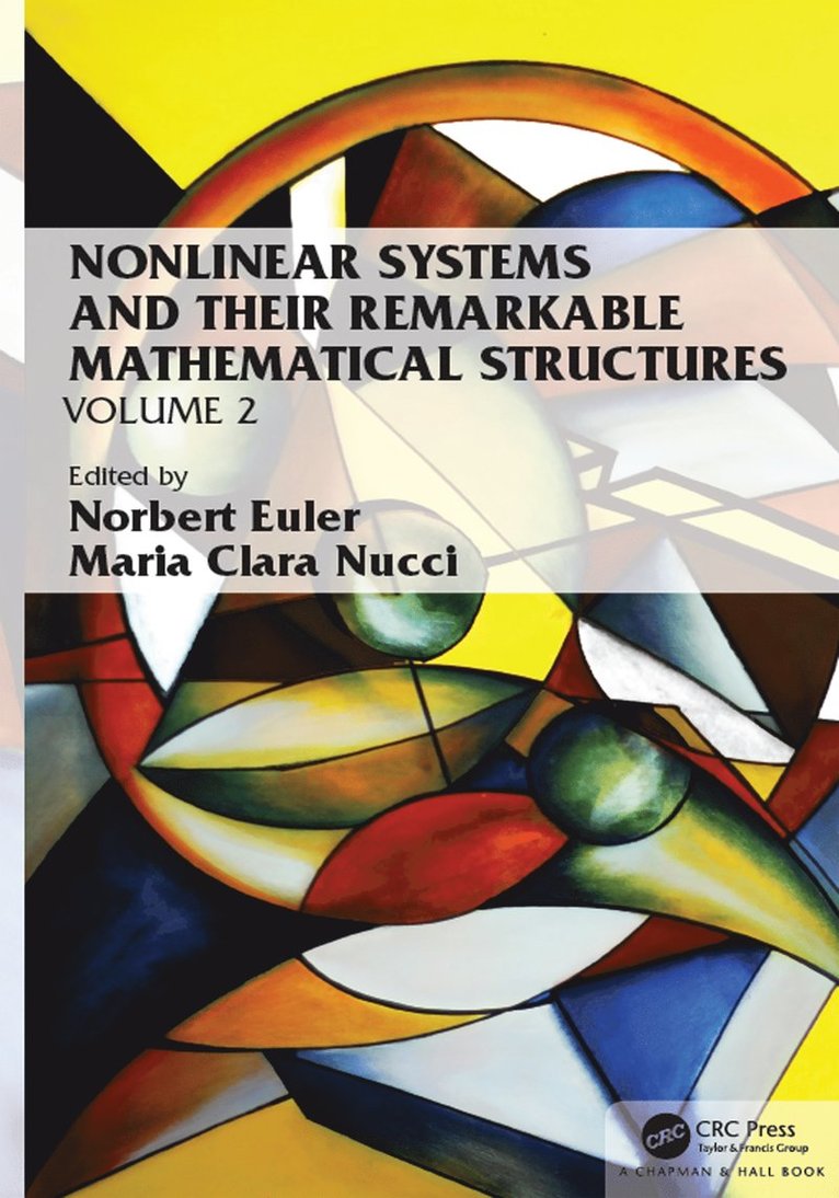 Nonlinear Systems and Their Remarkable Mathematical Structures 1