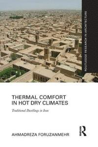 bokomslag Thermal Comfort in Hot Dry Climates