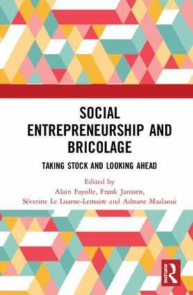 Alain Fayolle, Frank Janssen, Séverine Le Loarne-Lemaire, Adnane Maalaoui - Social Entrepreneurship and Bricolage, Inbunden
