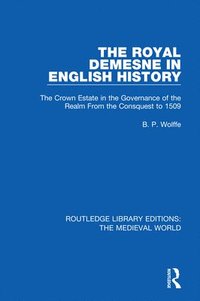 bokomslag The Royal Demesne in English History