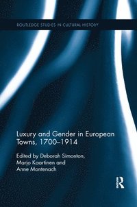 bokomslag Luxury and Gender in European Towns, 1700-1914