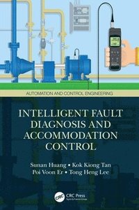 bokomslag Intelligent Fault Diagnosis and Accommodation Control