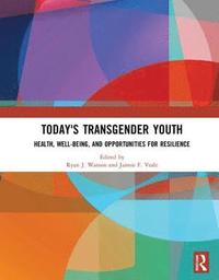 bokomslag Today's Transgender Youth