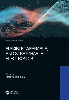 Flexible, Wearable, and Stretchable Electronics 1