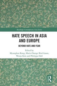 bokomslag Hate Speech in Asia and Europe