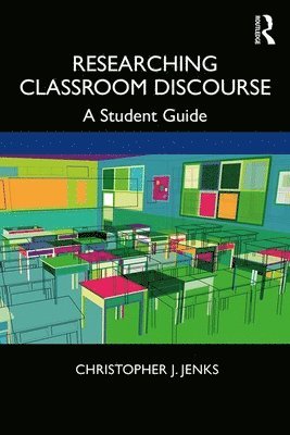 bokomslag Researching Classroom Discourse