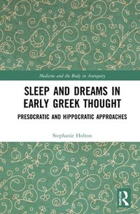 bokomslag Sleep and Dreams in Early Greek Thought