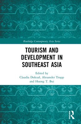 bokomslag Tourism and Development in Southeast Asia