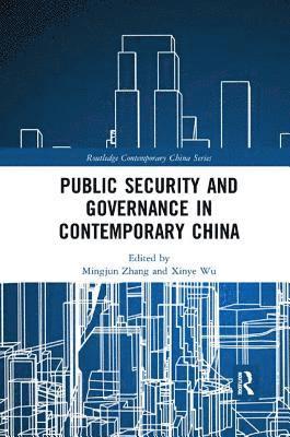 bokomslag Public Security and Governance in Contemporary China