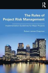 bokomslag The Rules of Project Risk Management