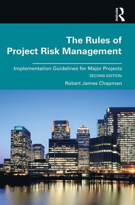 bokomslag The Rules of Project Risk Management