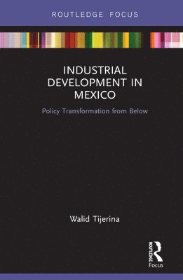 Industrial Development in Mexico