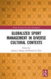 bokomslag Globalized Sport Management in Diverse Cultural Contexts