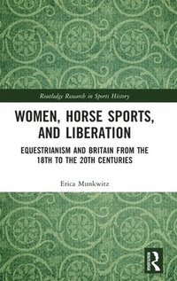 bokomslag Women, Horse Sports and Liberation