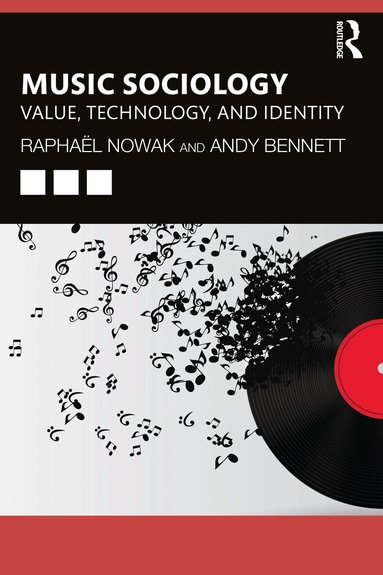 Raphaël Nowak, Andy Bennett - Music Sociology, Häftad