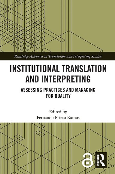 Fernando Prieto Ramos - Institutional Translation and Interpreting, Inbunden