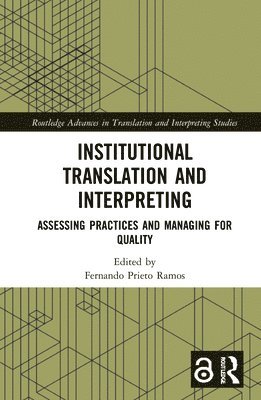 Fernando Prieto Ramos - Institutional Translation and Interpreting, Inbunden