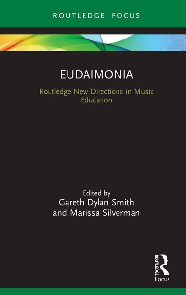 Gareth Dylan Smith, Marissa Silverman - Eudaimonia, Inbunden