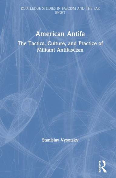 Stanislav Vysotsky - American Antifa, Inbunden