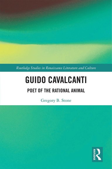 Gregory B. Stone - Guido Cavalcanti, Inbunden
