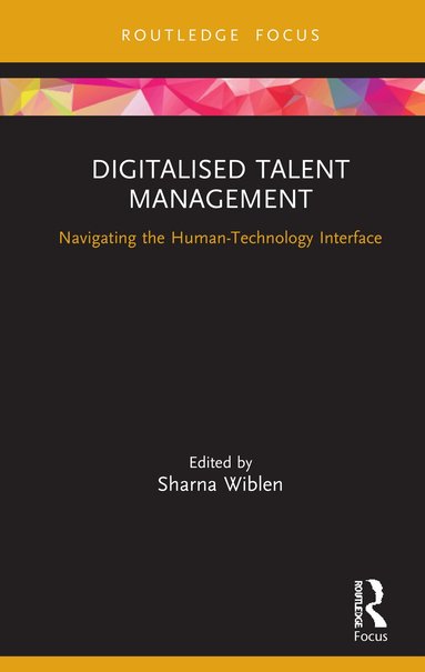 Sharna Wiblen - Digitalised Talent Management, Inbunden