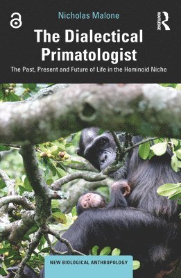 bokomslag The Dialectical Primatologist