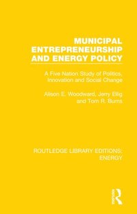 bokomslag Municipal Entrepreneurship and Energy Policy
