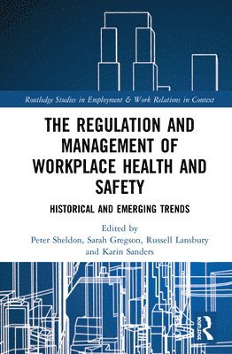 bokomslag The Regulation and Management of Workplace Health and Safety