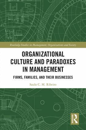 Saulo Ribeiro - Organizational Culture and Paradoxes in Management, Inbunden