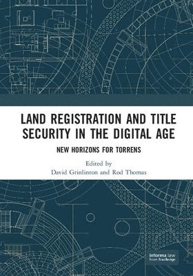 Land Registration and Title Security in the Digital Age 1