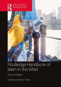 bokomslag Routledge Handbook of Islam in the West