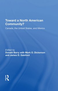 bokomslag Toward A North American Community?